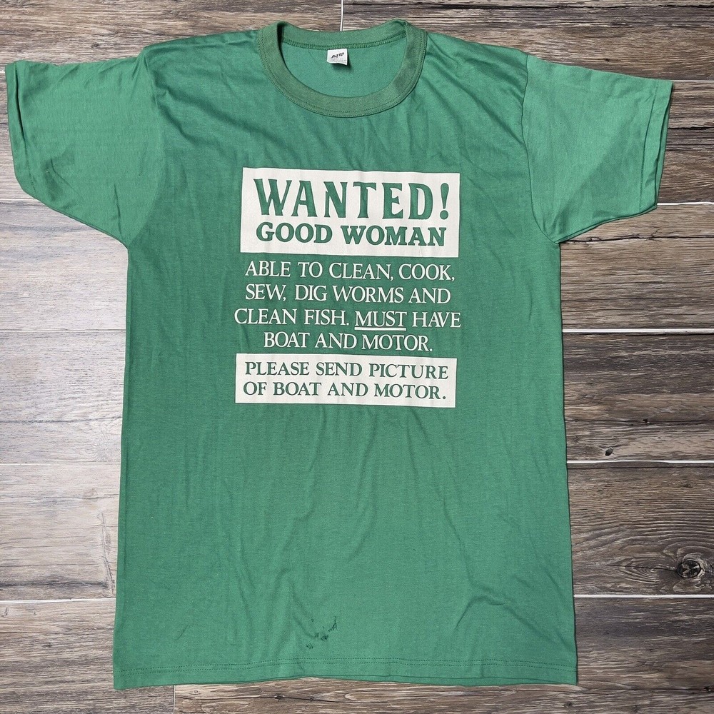 Vintage Wanted Good Woman Funny Graphic Single Stitch Sleeves Men Medium NWOT
